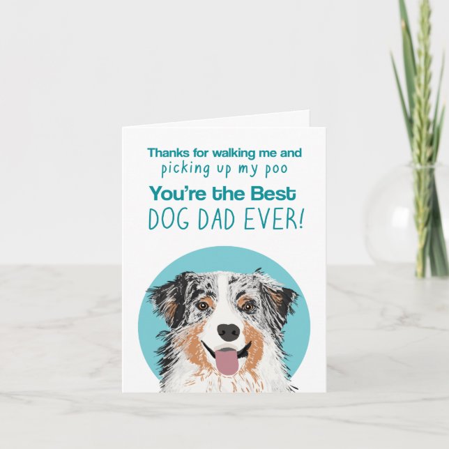 Carte de fête des pères Aussie Dog Dad (Devant)