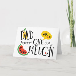Carte de Fête des pères Melon Dad