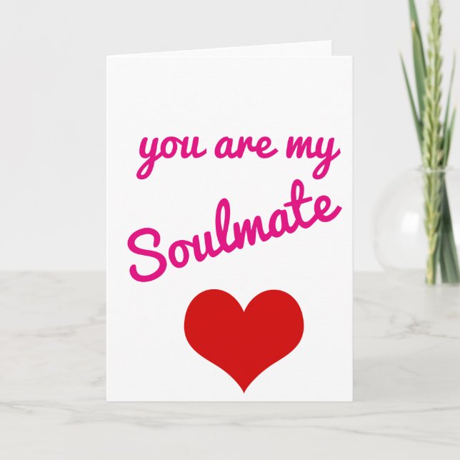 carte de jour de valentines vous êtes mon soulmate (Devant)
