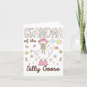 Carte De la première grand-mère Silly Goose Anniversaire