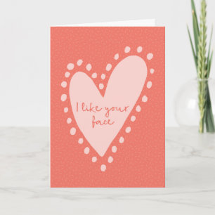 Carte de la Saint Valentin, j'aime votre visage