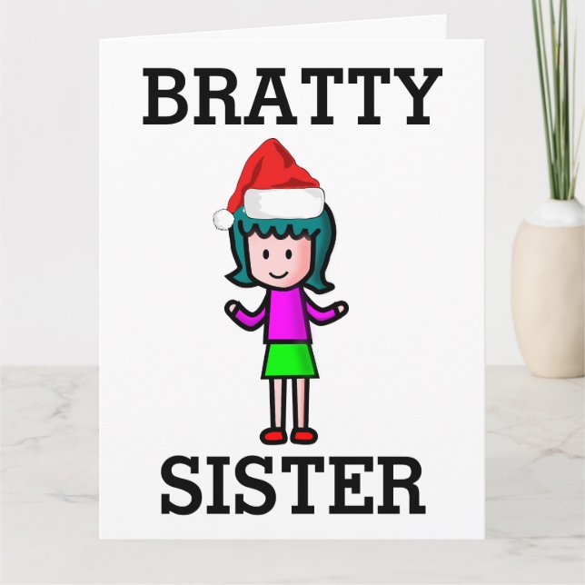 CARTE DE NOËL SISTER FUNNY BRAT (Devant)