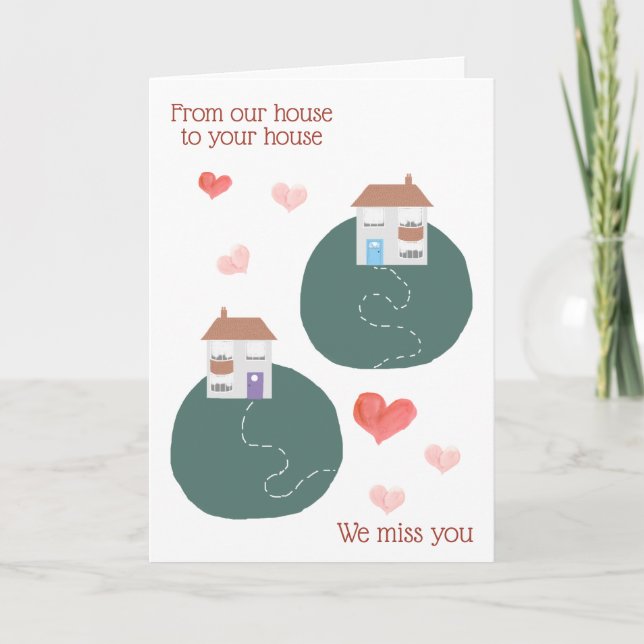 Carte De notre maison à votre maison, vous nous manquez (Devant)
