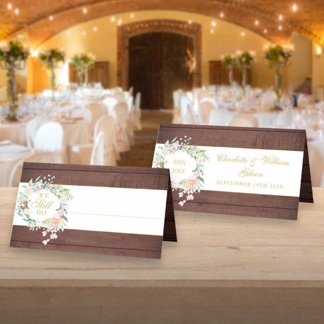 Carte De Placement Rustique Nous Faisons Toujours Floral Anniversaire (Rustic We Still Do Floral Anniversary Vow Renewal Place Card)