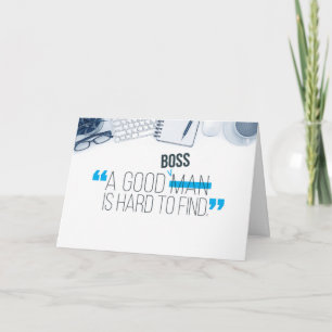 Carte De Remerciements Boss Birthday, Un bon patron est difficile à trouv