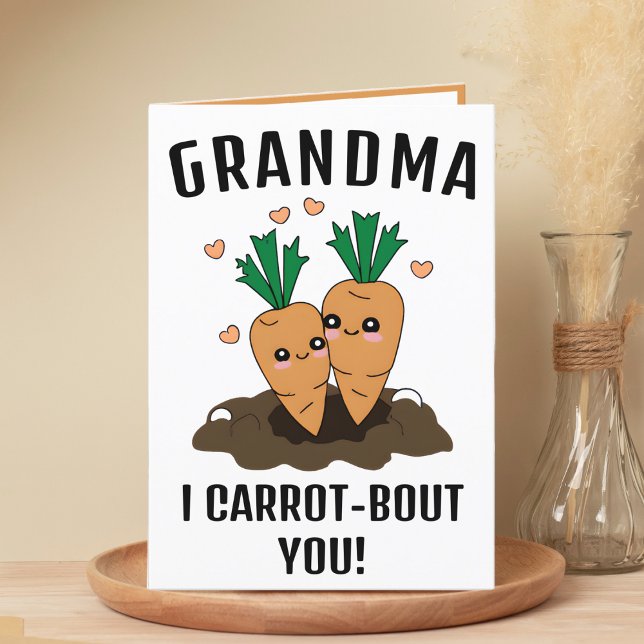 Carte De Remerciements Cute Funny Carrot Pun Grand-mère Joyeux anniversai (cute funny carrot birthday card for grandmother)