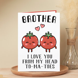 Carte De Remerciements Cute Funny Tomato Pun Frère Joyeux Anniversaire