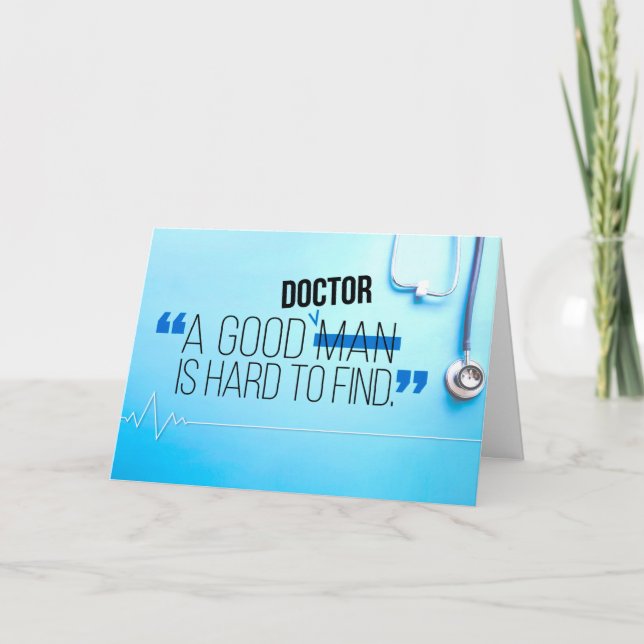 Carte De Remerciements Docteur Merci, Un bon docteur est difficile à trou (Devant)