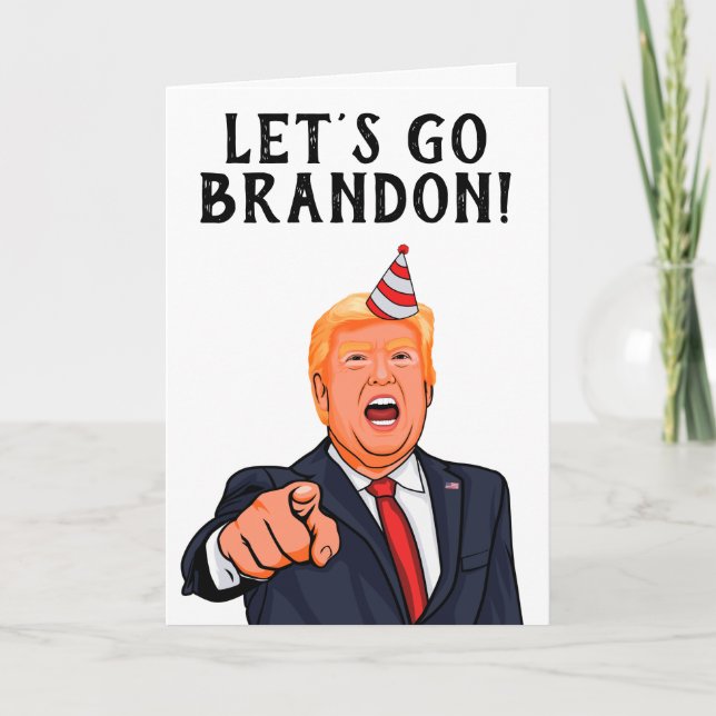 Carte De Remerciements Donald Trump : Allons voir Brandon Anniversaire (Devant)