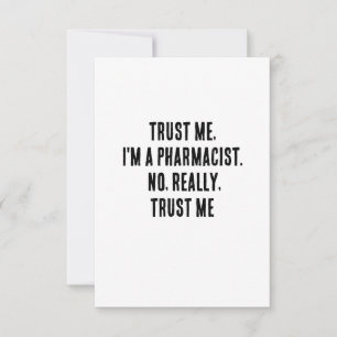 Carte De Remerciements Faites-moi confiance, je suis pharmacien. Non, cro