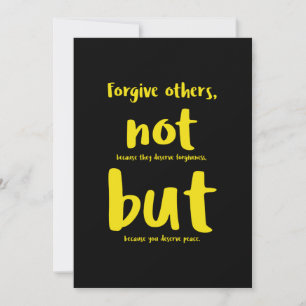 Carte De Remerciements Forgive others beacuse you deserve peace yellow.pn