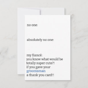 Carte De Remerciements Groomsman simple Noir & Blanc amusant Aucun mème