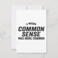 J'Aimerais Que Le Sens Commun Était Plus Commun Dr