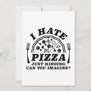 Carte De Remerciements Je déteste la pizza, je plaisante, pouvez-vous ima
