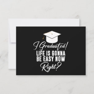 Carte De Remerciements Je suis diplômé, la vie va être facile maintenant,