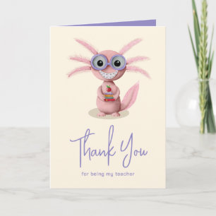 Carte De Remerciements Message mignon de l'enseignant Axolotl