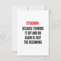 Sysadmin Parce que l'éteindre et l'allumer à nouve