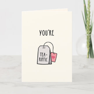 Carte De Remerciements Vous êtes Tea-Riffic Cute Greeting Card