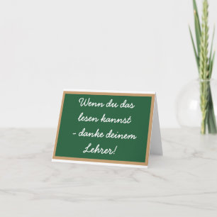 Carte De Remerciements Wenn du das lesen kannst - danke deinem Lehrer!