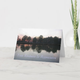 Carte De Remerciements "Your Kindness is Appreciated"
