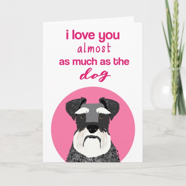Carte de Saint-Valentin Schnauzer Dog (Devant)