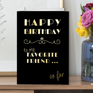 Carte De Vacances Métallisée Joyeux anniversaire Funny Favori ami Typographie