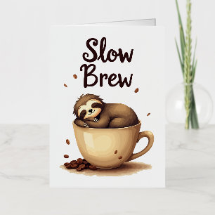 Carte De Vacances Métallisée Slow Brew Coffee Sloth