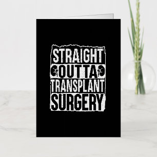 Carte De Vacances Métallisée Strit Outta Transplant Chirurgie Rein