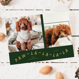 Carte de vacances Paw-La-La-La-La-Green Pet Photo