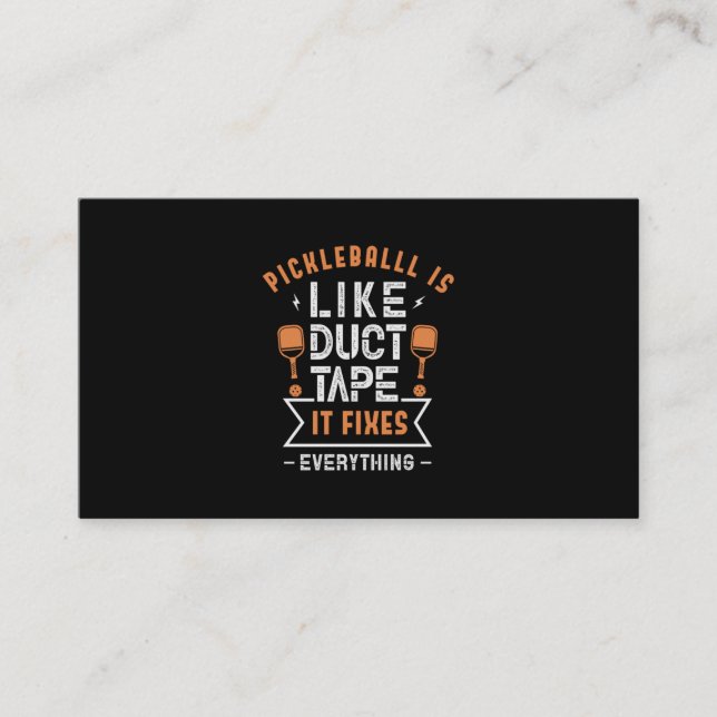 Carte De Visite 107.Pickleball est comme Duct Tape Il fixe tout (Devant)