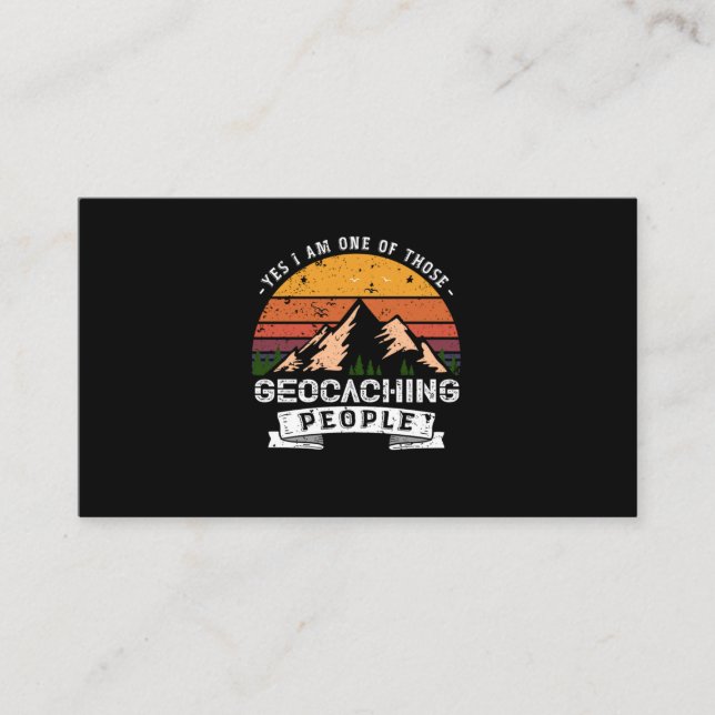 Carte De Visite 120.Yes I Am one Of Those Geocaching People (Devant)