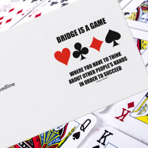 Carte De Visite Bridge Is A Game Where You Have To Think About