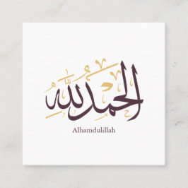 Carte De Visite Carré Alhamdulillah Arabic Calligraphy – Elegant Thuluth