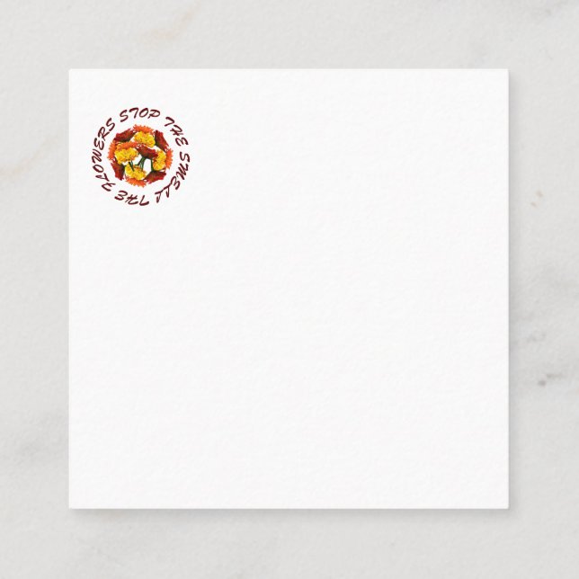 Carte De Visite Carré arrêter et sentir les fleurs (Dos)