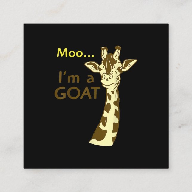 Carte De Visite Carré Drôle Confuse Giraffe Moo Je suis une chèvre (Devant)