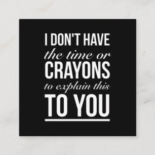 Carte De Visite Carré Heure ou crayons pour expliquer ces citations drôl