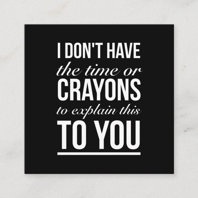 Carte De Visite Carré Heure ou crayons pour expliquer ces citations drôl (Devant)