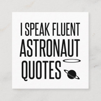CARTE DE VISITE CARRÉ JE PARLE DES CITATIONS D'ASTRONAUT FLUENTE