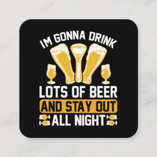 Carte De Visite Carré Je vais boire beaucoup de bière