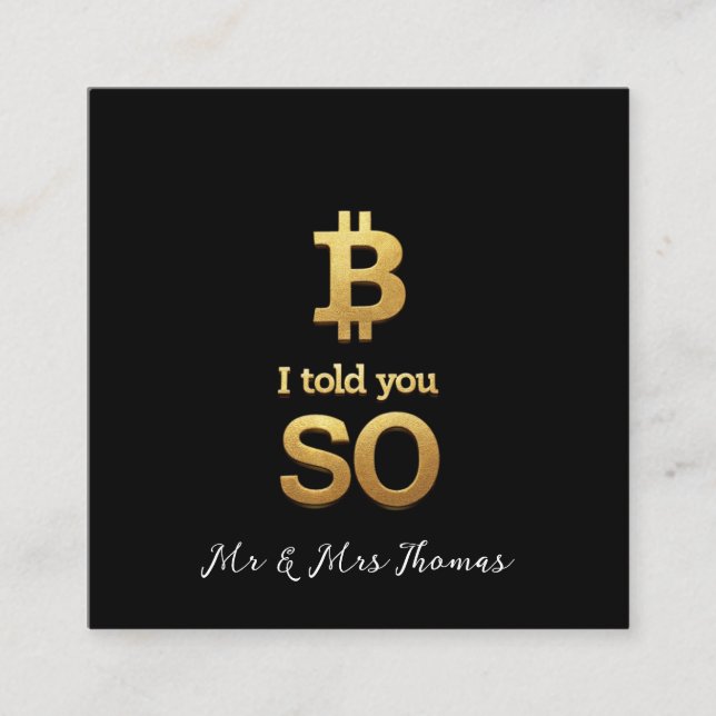 Carte De Visite Carré Je Vous L'Ai Dit, Bitcoin Ultimate Crypto Reback (Devant)