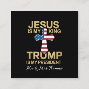 Carte De Visite Carré Jésus Est Mon Roi, Trump Est Mon Président