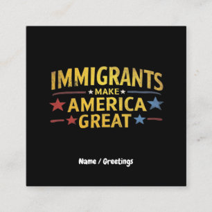 Carte De Visite Carré Les immigrants font de l'Amérique une grande fête