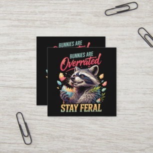 Carte De Visite Carré Les lapins sont surestimés Restez sauvage