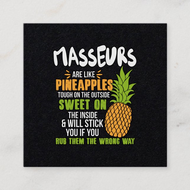 Carte De Visite Carré Les Masseurs Sont Comme Des Ananas. (Devant)