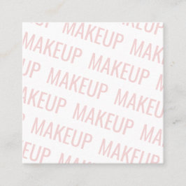 Carte De Visite Carré Maquillage motif de texte répétitif rose-brousse m