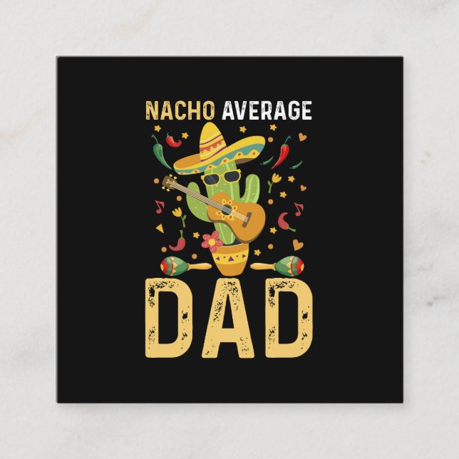 Carte De Visite Carré Nacho Moyenne Papa Cinco De Mayo Mexicain Papa (Devant)