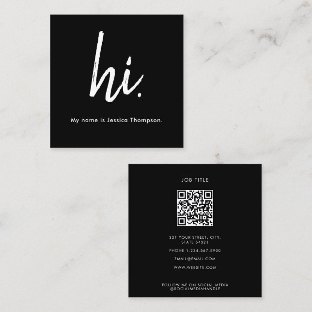 Carte De Visite Carré Noir & Blanc tendance stylish Hello Hi QR Code (Devant / Derrière)