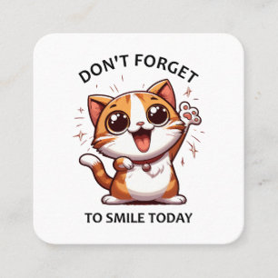 Carte De Visite Carré N'oubliez pas de sourire aujourd'hui drôle Happy C