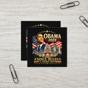 Carte De Visite Carré Obama 2028 Puisque les règles n'existent plus