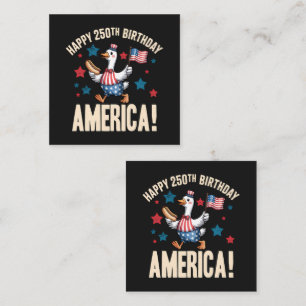 Carte De Visite Carré Oie patriotique idiote du 250e anniversaire de l'A